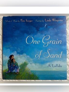 One Grain of Sand A Lullaby Book